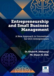 Entrepreneurship and Small Business Management: A new Approach to Innovation for GCC Entrepreneurs (Instructor Copy)